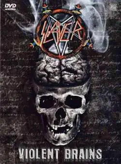 Slayer (USA) : Violent Brains (DVD)